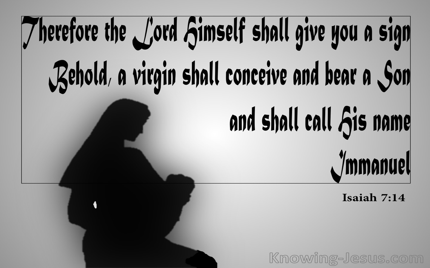 Isaiah 7:14 Behold A Virgin Shall Conceive (gray)